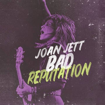 Joan Jett Bad Reputation