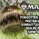 MtG Forgotten Realms Pre-Release: Sealed Deck Sunday