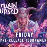 Magic the Gathering Lorwyn Eclipsed Friday, January 16th Pre-Release Tournament - Worcester Store