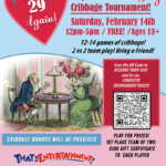 Valentine's Day Cribbage Tournament! "29 Again!" Saturday, February 14th - (Worcester Store)