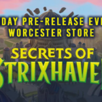 Magic the Gathering Secrets of Strixhaven Pre-Release Event -FRIDAY, APRIL 17th - Worcester Store