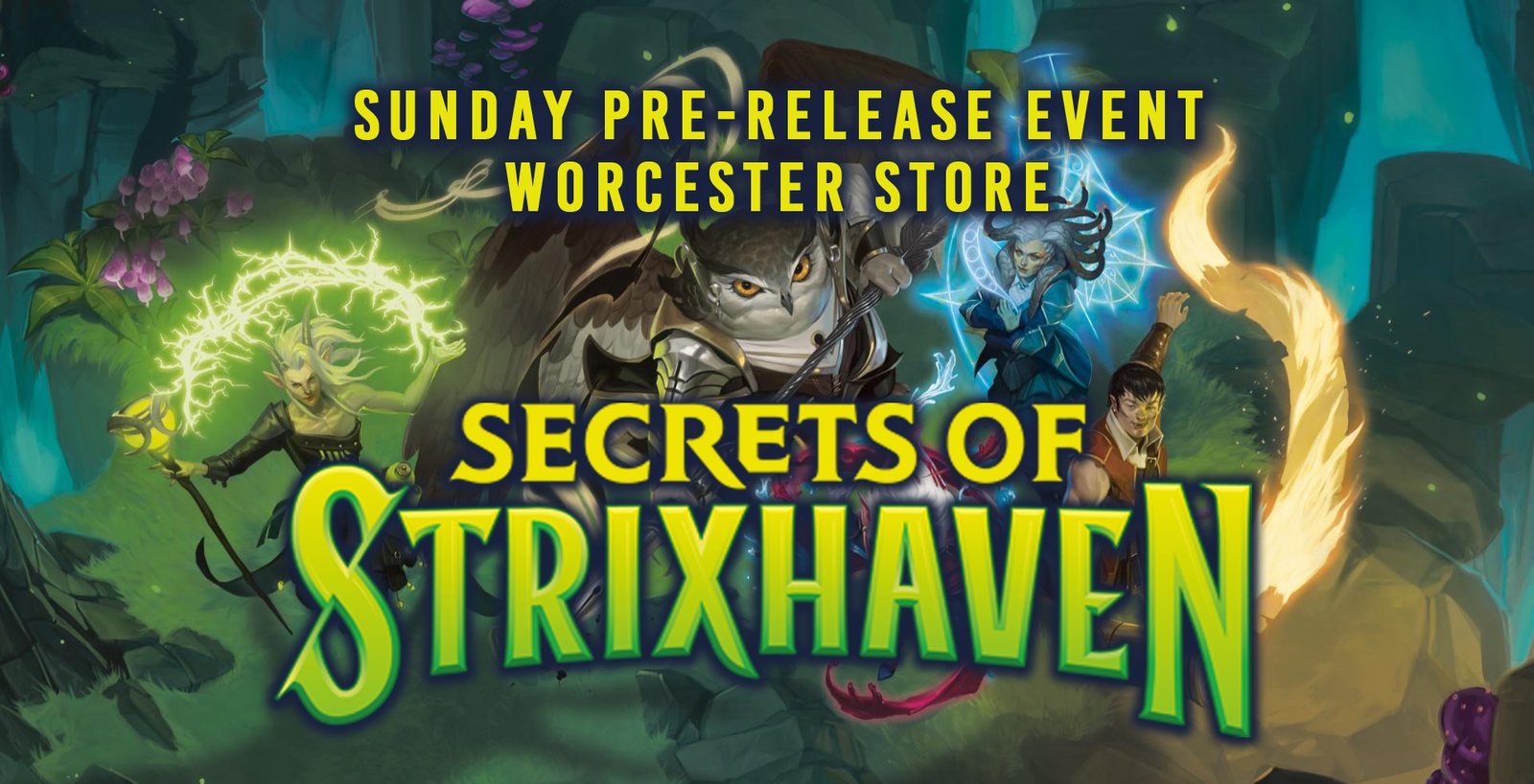Magic the Gathering Secrets of Strixhaven Pre-Release Event - SUNDAY, APRIL 19th - Worcester Store