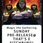 Magic the Gathering Marvel Super Heroes Pre-Release Tournament, Sunday, Sealed Deck, June 21st, 12pm-5pm  - (FITCHBURG STORE)