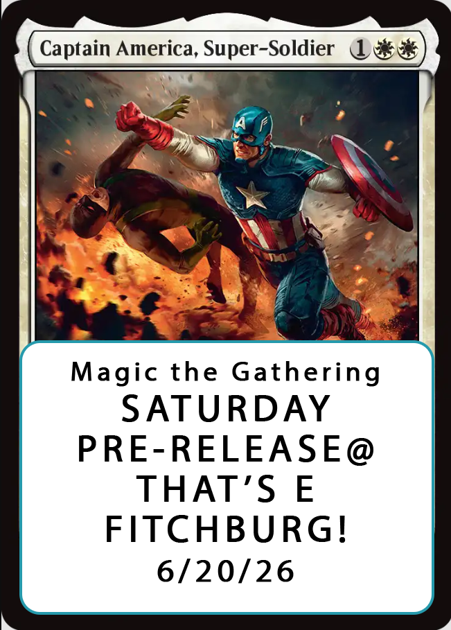 Magic the Gathering Marvel Super Heroes Pre-Release Tournament, Saturday, Sealed Deck, June 20th, 11am-4pm  - (FITCHBURG STORE)