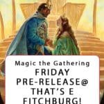 Magic the Gathering THE HOBBIT Pre-Release Tournament Friday, Sealed Deck, August 7th, 6-10:30pm  - (FITCHBURG STORE)
