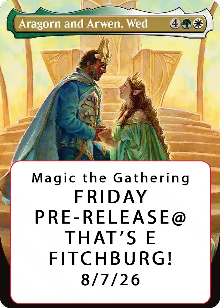 Magic the Gathering THE HOBBIT Pre-Release Tournament Friday, Sealed Deck, August 7th, 6-10:30pm  - (FITCHBURG STORE)