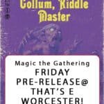 Magic the Gathering The Hobbit Pre-Release - Friday, August 7th - Worcester Store