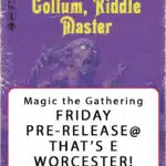 Magic the Gathering The Hobbit Pre-Release - Friday, August 7th - Worcester Store
