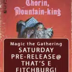 Magic the Gathering THE HOBBIT Pre-Release Tournament Saturday, Sealed Deck, August 8th, 11am-4:00pm  - (FITCHBURG STORE)