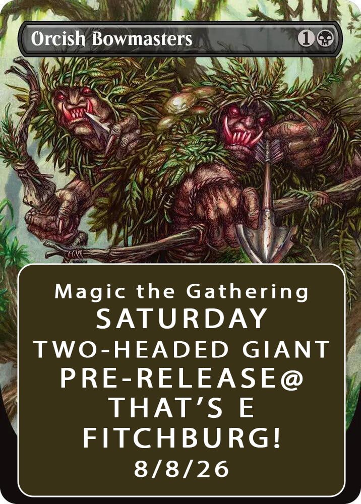 Magic the Gathering THE HOBBIT Pre-Release Tournament Saturday, Two-Headed Giant, August 8th, 4:30pm-8:00pm  - (FITCHBURG STORE)