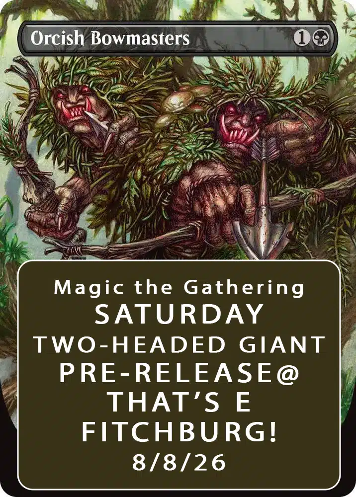 Magic the Gathering THE HOBBIT Pre-Release Tournament Saturday, Two-Headed Giant, August 8th, 4:30pm-8:00pm  - (FITCHBURG STORE)