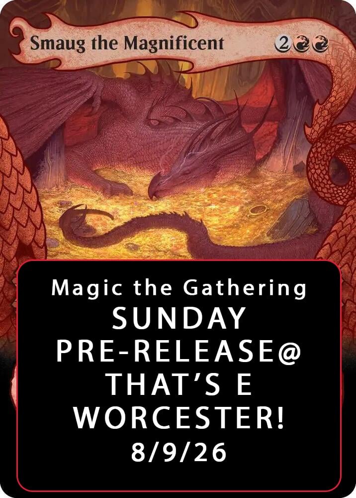 Magic the Gathering The Hobbit Pre-Release Tournament - Sunday, August 9th - Worcester Store