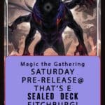 MtG REALITY FRACTURE - Sealed Deck EVENING - Saturday, September 26th - (FITCBURG STORE)