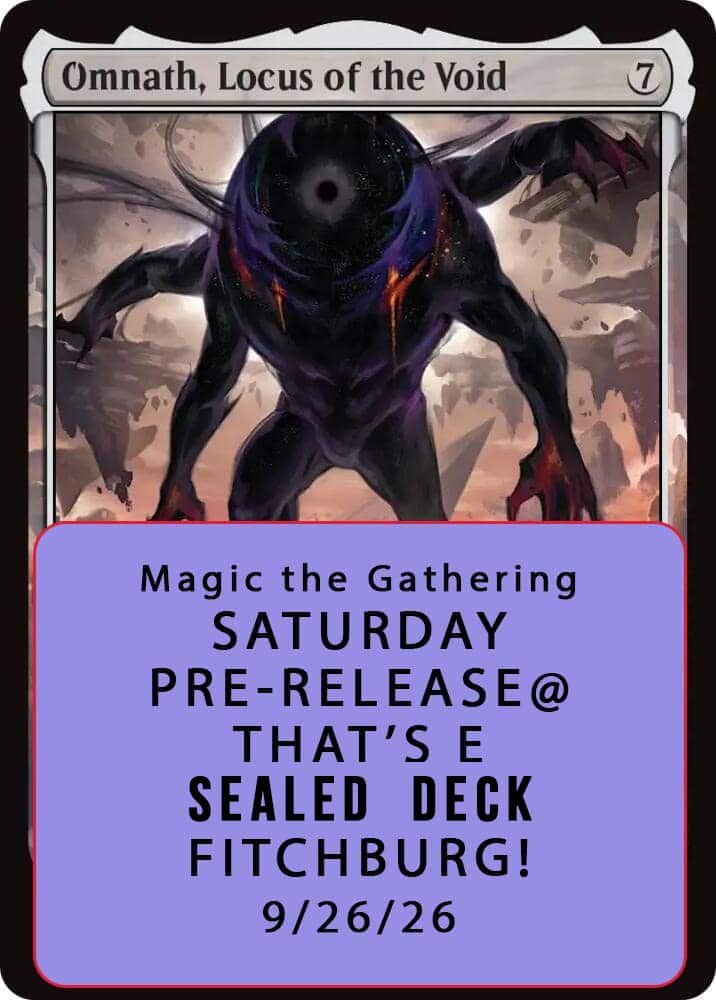 MtG REALITY FRACTURE - Sealed Deck EVENING - Saturday, September 26th - (FITCBURG STORE)
