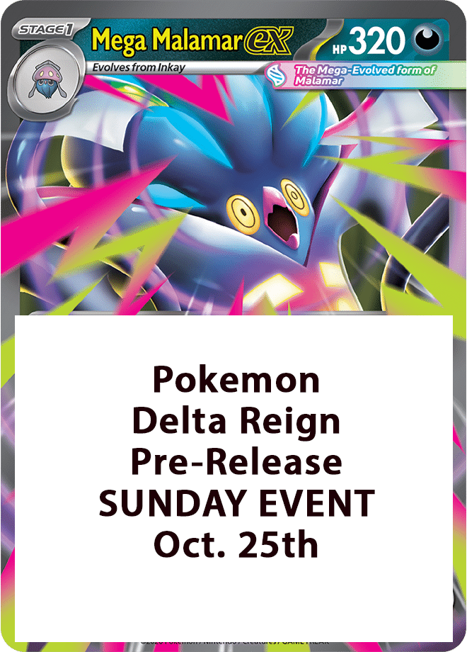 Pokemon Delta Reign Pre-Release - SUNDAY, October 25th - Worcester Store